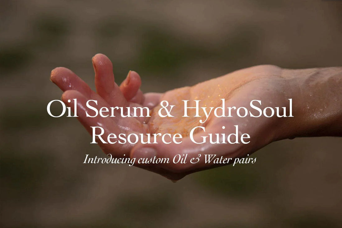 Oil Serum & Hydrosol Resource Guide