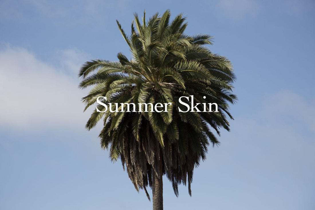 Summer Skin